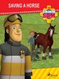 Fireman Sam - Saving a Horse Hot on Sale