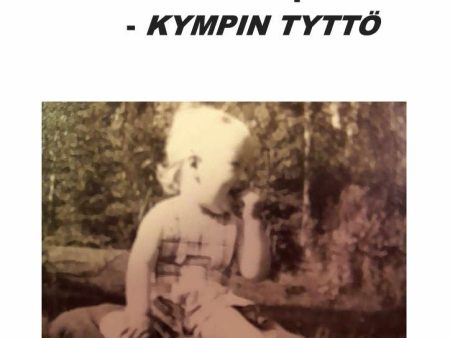 …että minä kelpaisin - kympin tyttö For Discount