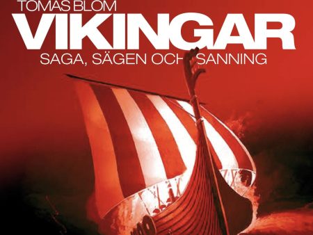 Vikingar : saga, sägen och sanning Online