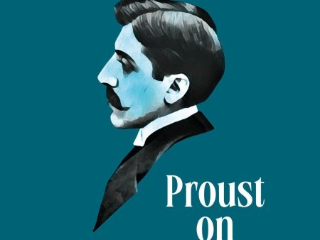 Proust on Proust Online