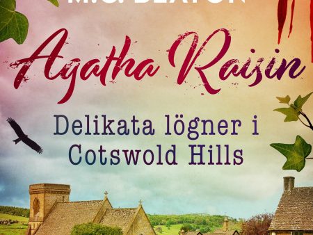 Agatha Raisin – Delikata lögner i Cotswold Hills Fashion