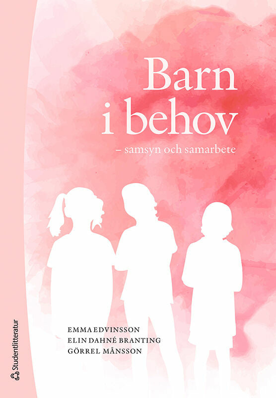 Barn i behov : samsyn och samarbete For Cheap