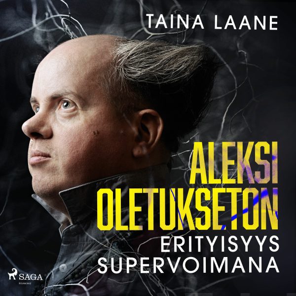 Aleksi Oletukseton – erityisyys supervoimana Online now