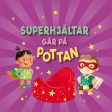 Superhjältar går på pottan on Sale